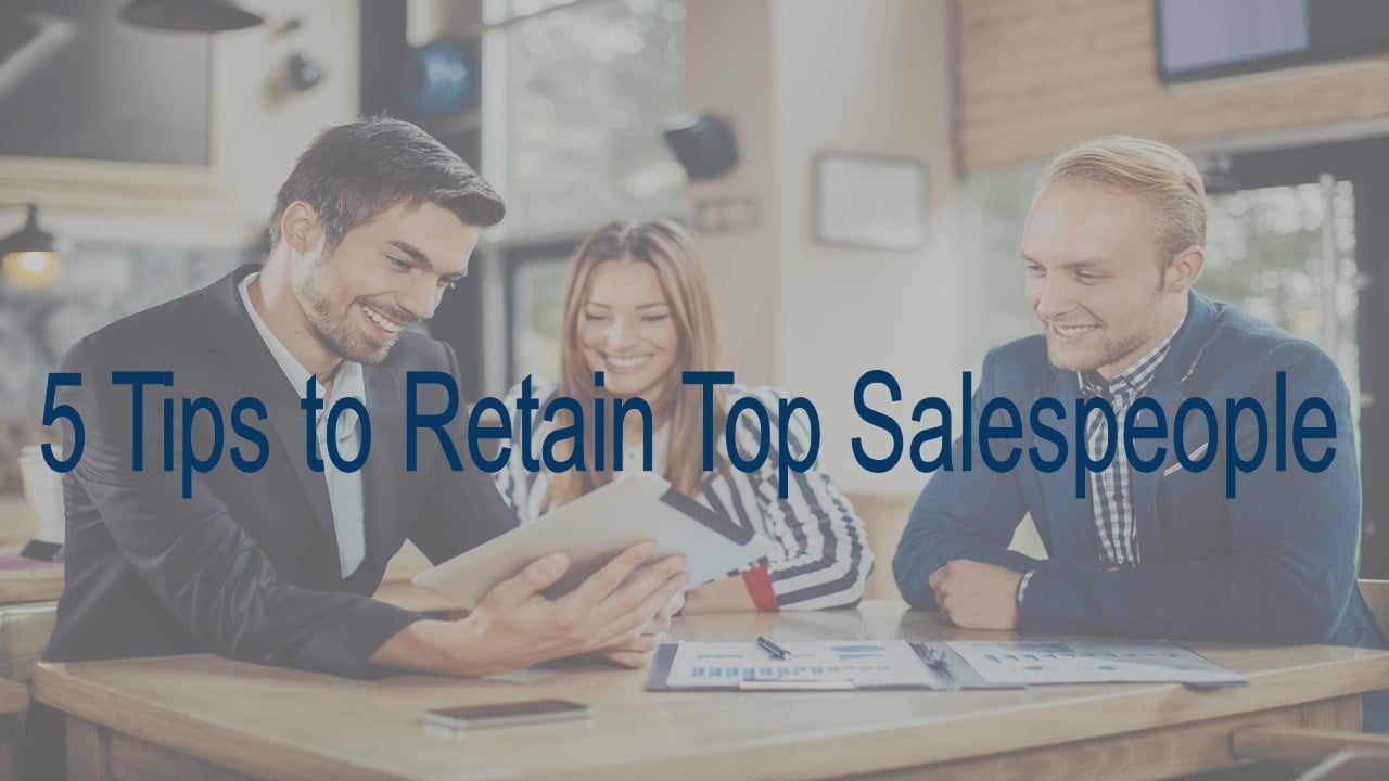 5 tips to retain salespeople