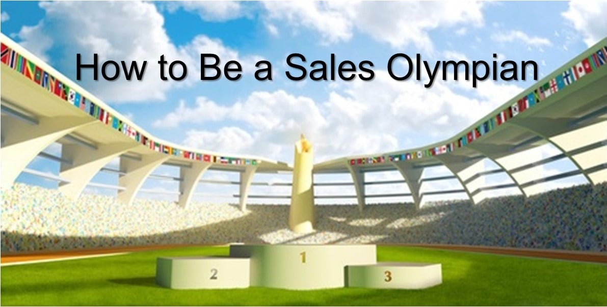 Going for the Gold: How to Be a Sales Olympian